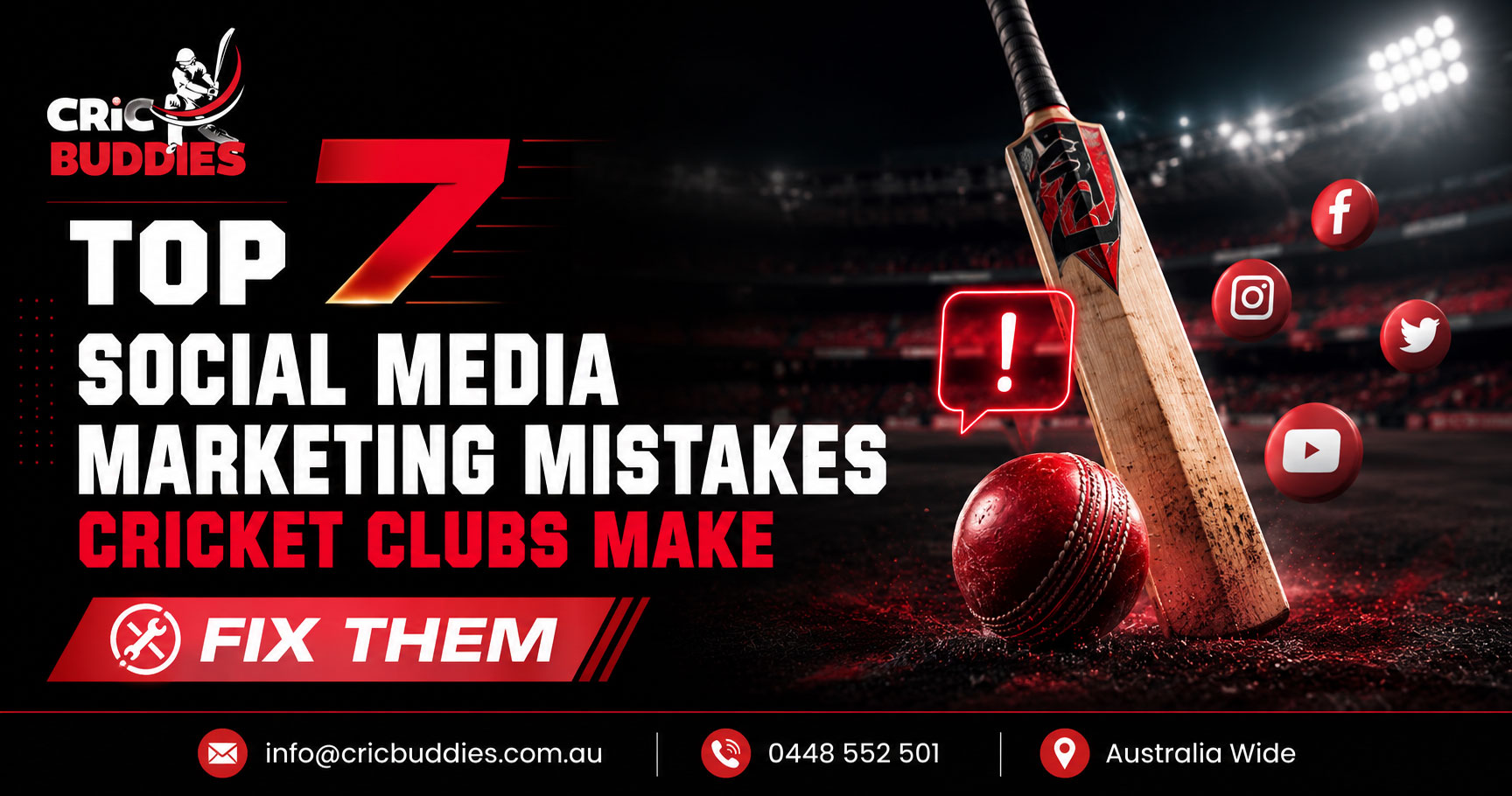 Top 7 Social Media Marketing Mistakes Cricket Clubs Make | Fix Them